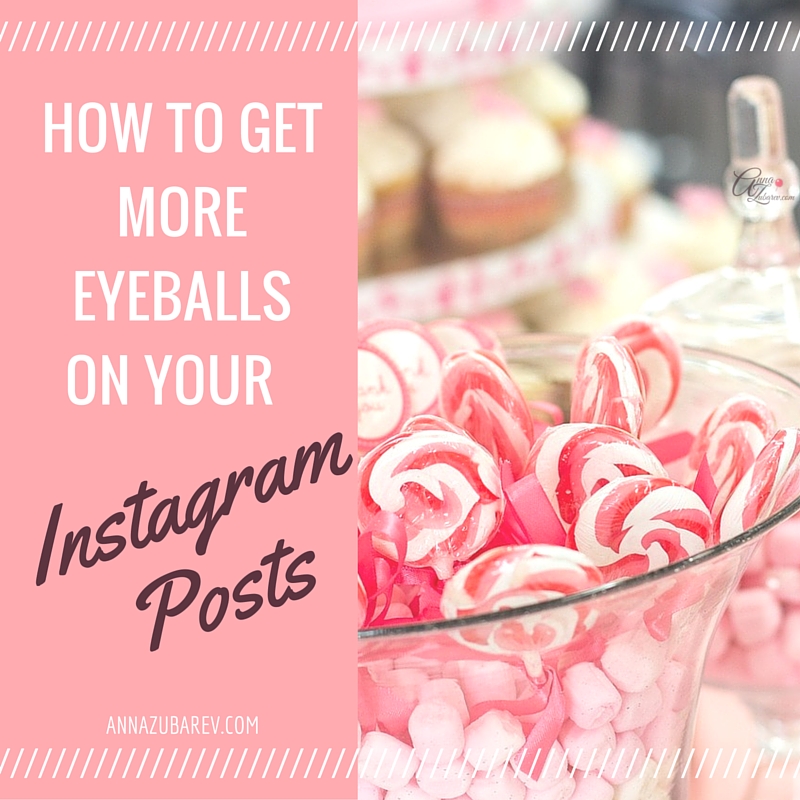 How To Get More EyeBalls On Your Instagram Posts.