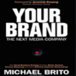 Your Brand the Next Media Company