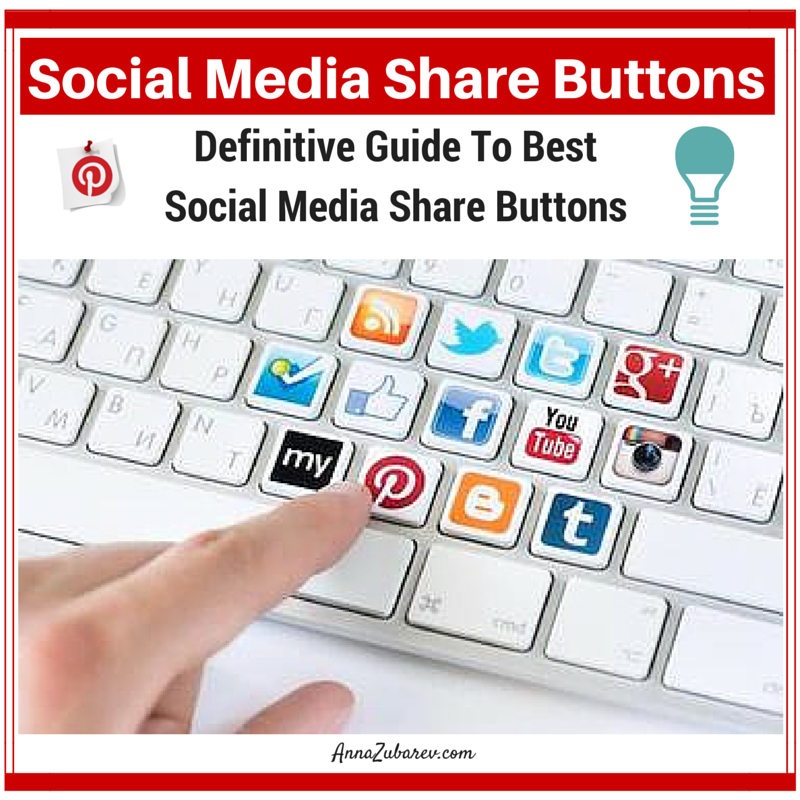 Social Media Share Buttons: Definitive Guide To Best Social Media Share Buttons.